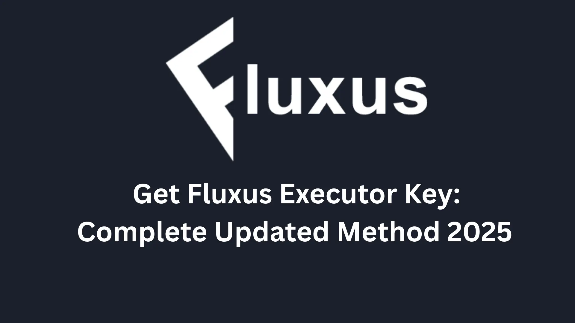 Fluxus Executor Key